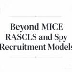 Moving Beyond MICE: A Policy Review of Spy Motivation and Influence Frameworks